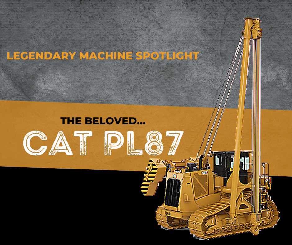The Beloved PL87: A Heavyweight Hero in the Pipeline World at HeavyEquipment.com