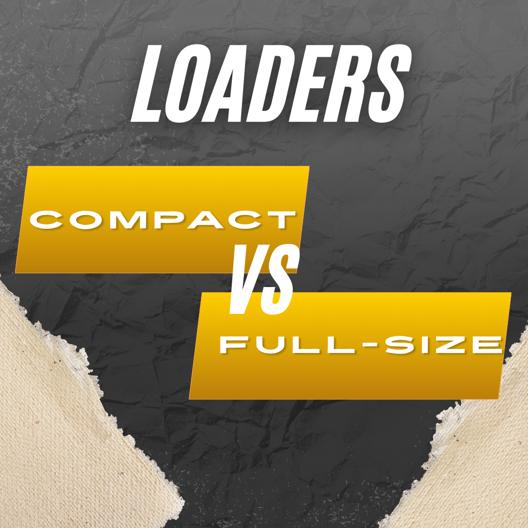 Black and brown background with the text "Loaders Compact VS Full-Size."