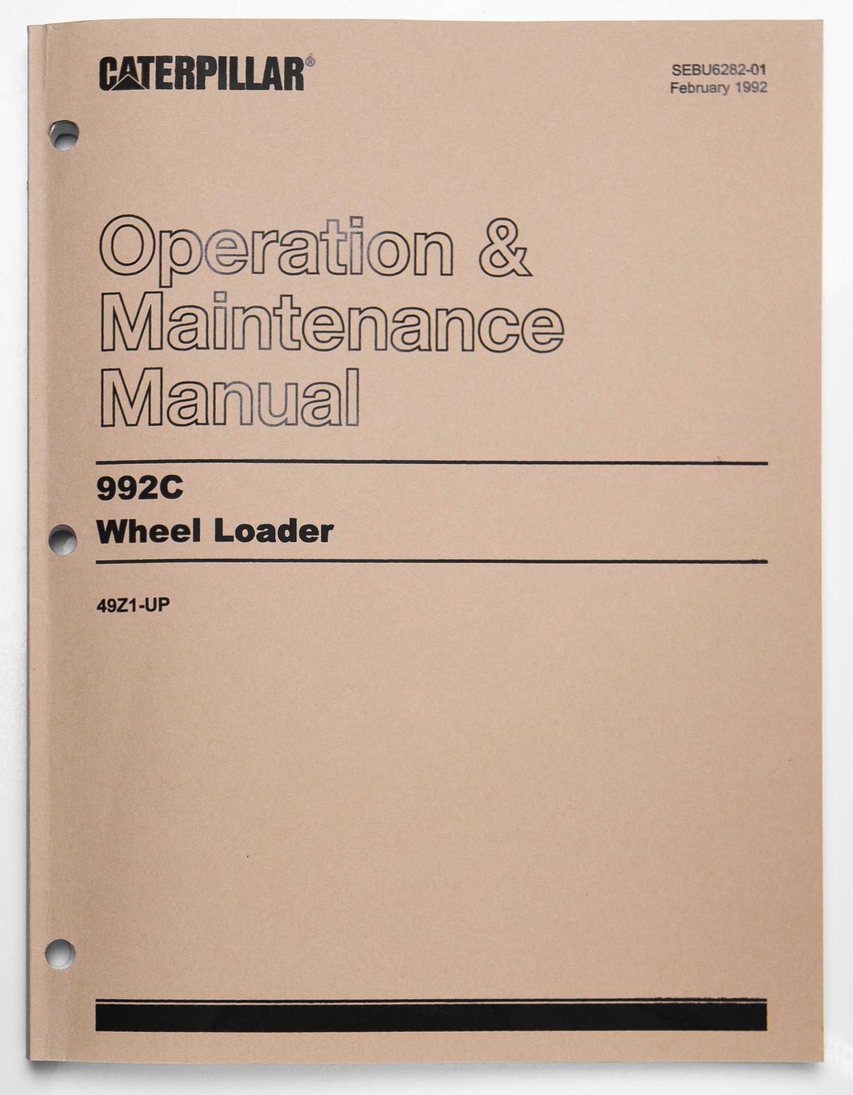 Caterpillar 992C Wheel Loader Operation & Maintenance Manual  SEBU6282-01 February 1992 For Sale