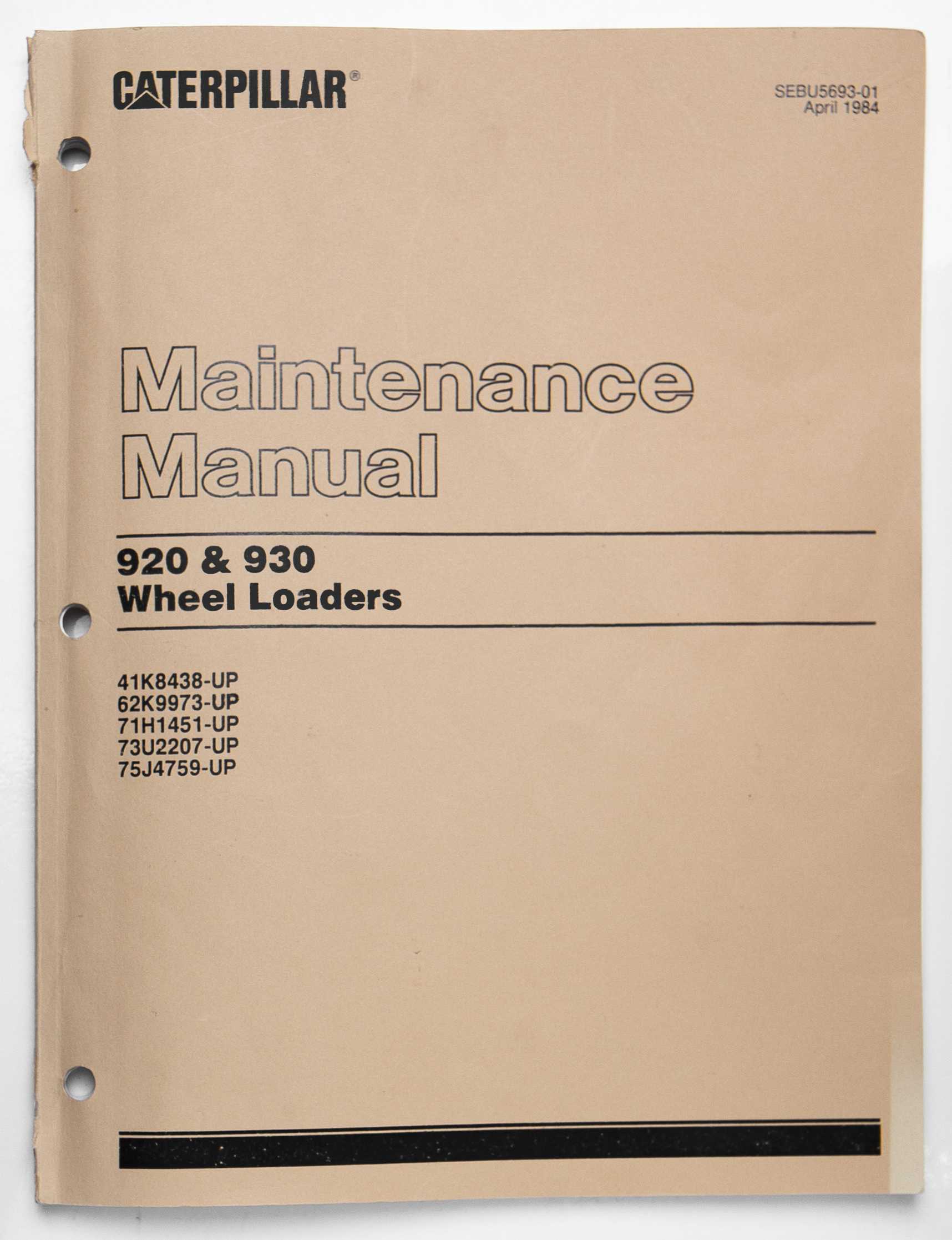 Caterpillar 920 & 930 Wheel Loaders Maintenance Manual SEBU5693-01 April 1984 For Sale