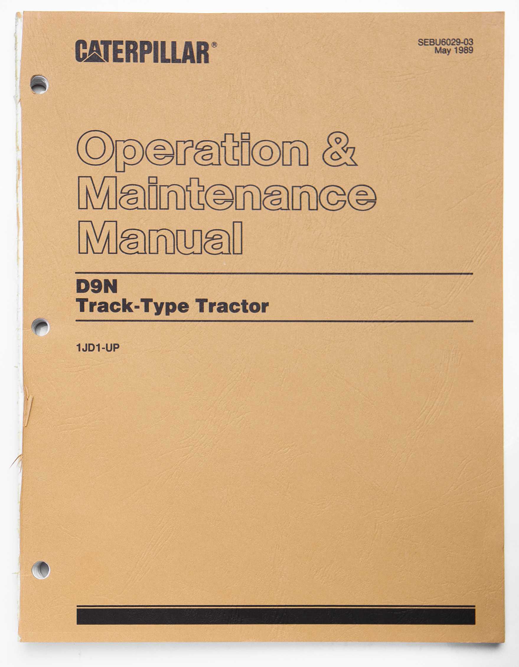 Caterpillar D9N Track-Type Tractor Operation & Maintenance Manual SEBU6029-03 May 1989 For Sale