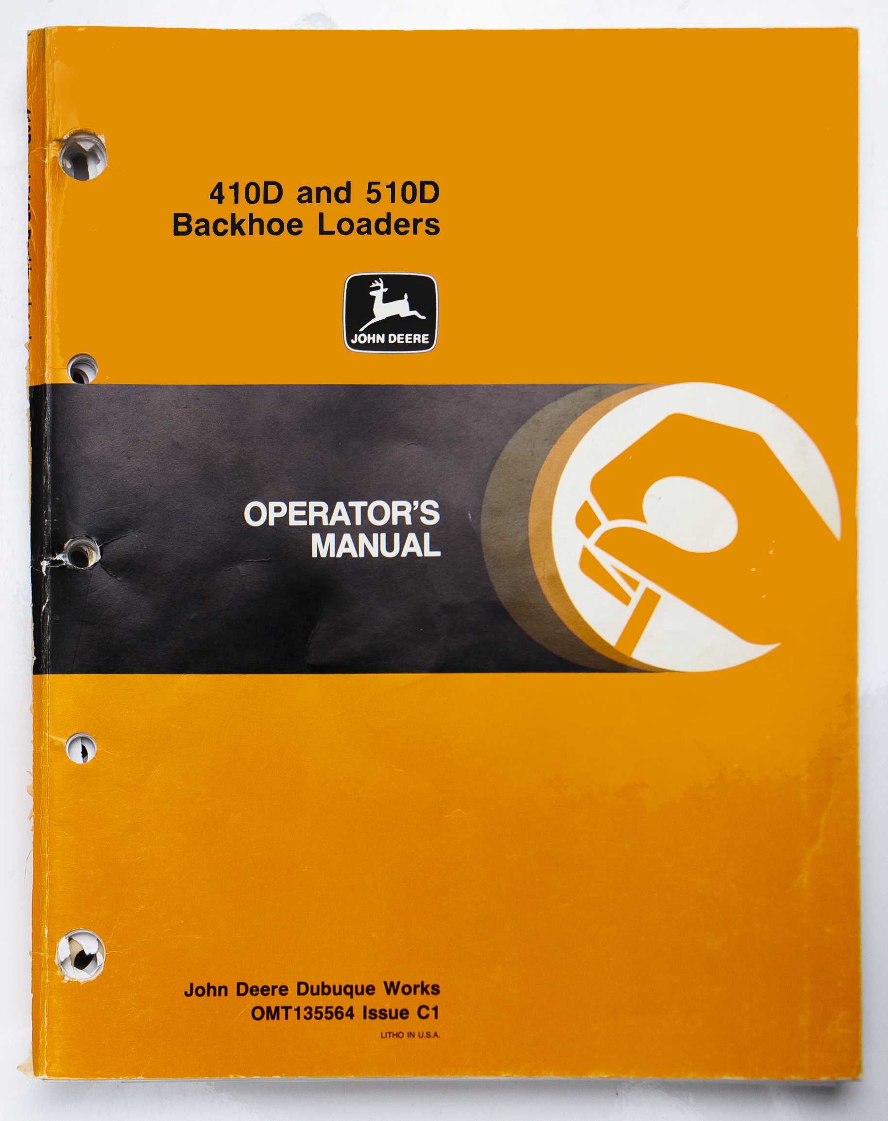 John Deere 410D & 510D Backhoe Loaders Operator's Manual OMT135564 Issue C1 August 1990 For Sale