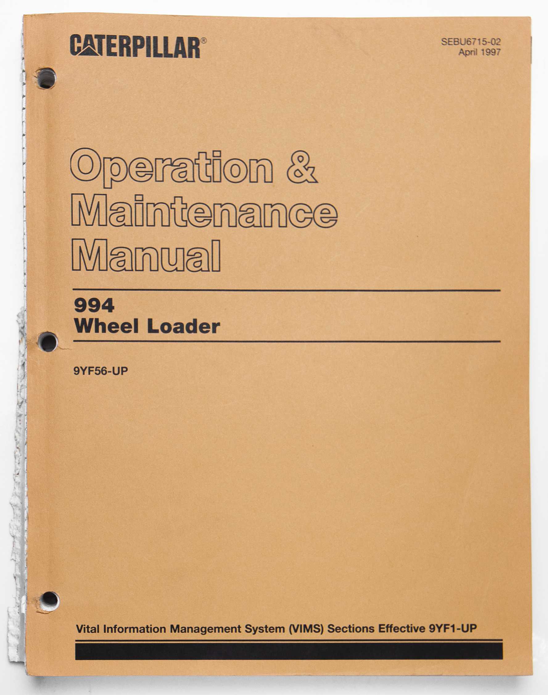 Caterpillar 994 Wheel Loader Operation & Maintenance Manual SEBU6715-02 April 1997 For Sale