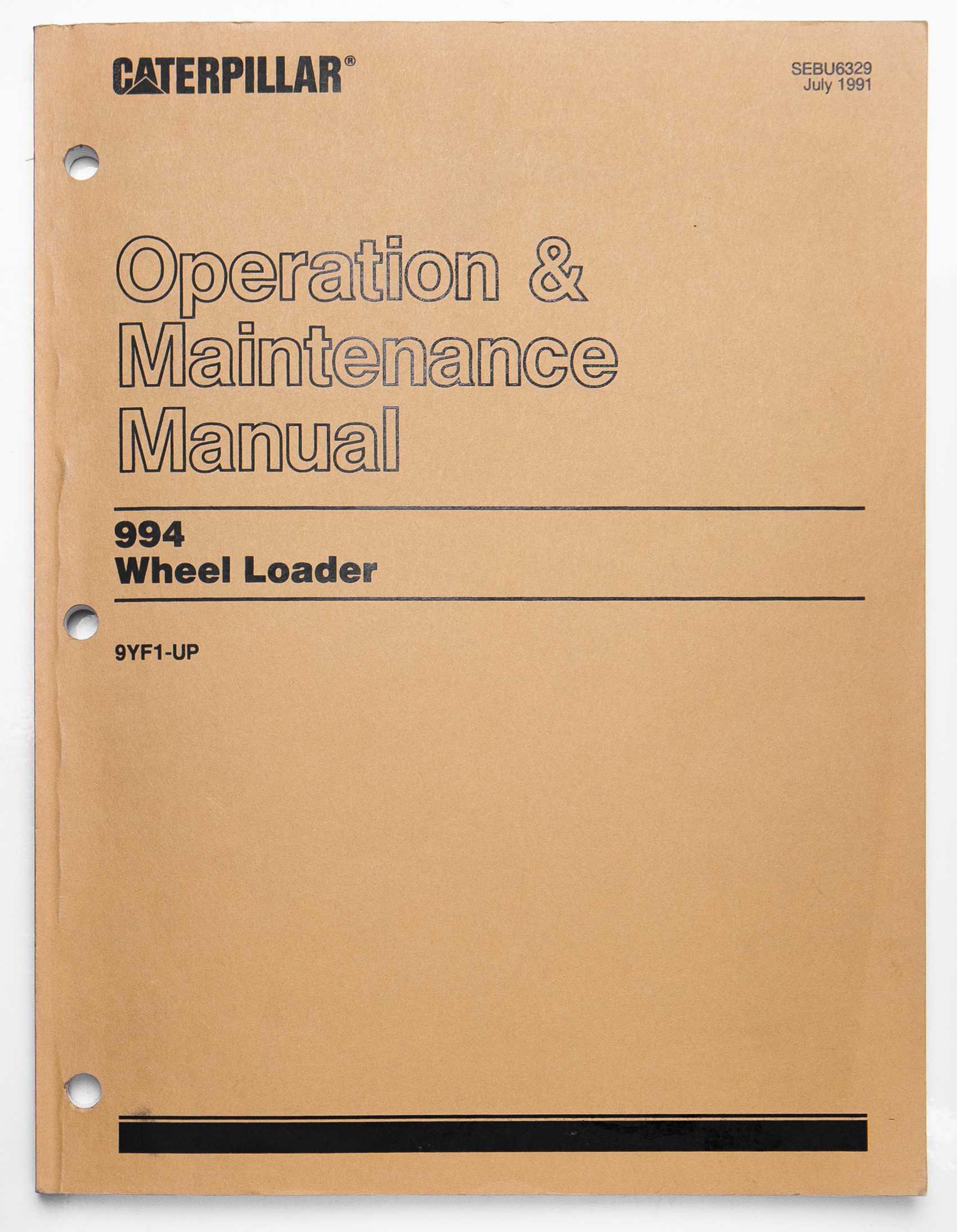 Caterpillar 994 Wheel Loader Operation & Maintenance Manual SEBU6329 July 1991 For Sale