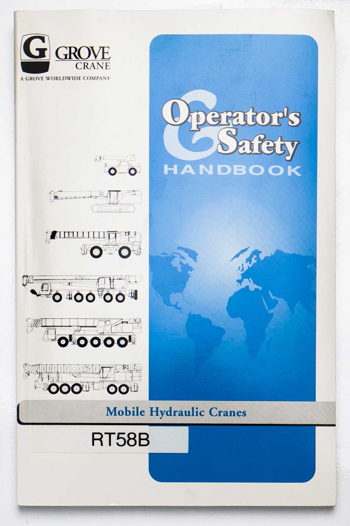Grove RT58B Mobile Hydraulic Cranes Operator's & Safety Handbook Revision July 1978 For Sale