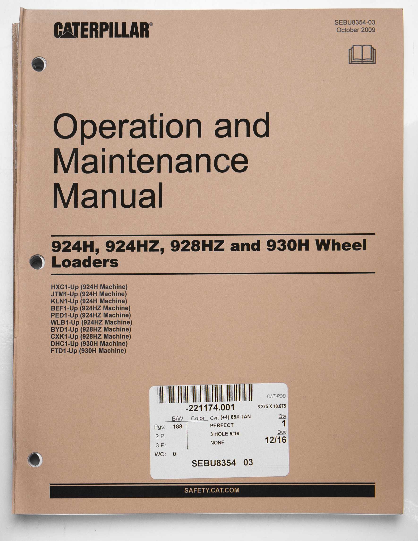 Caterpillar 924H, 924HZ, 928HZ & 930H Wheel Loaders Operation & Maintenance Manual SEBU8354-03 October 2009 For Sale