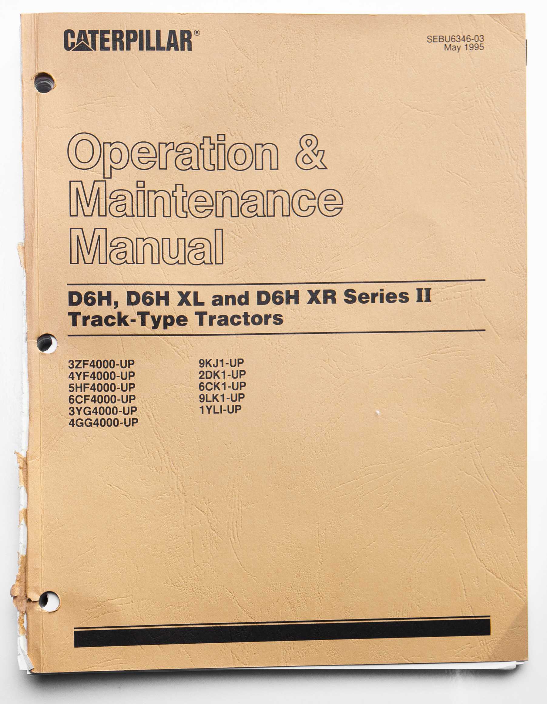 Caterpillar D6H, D6H XL & D6H XR Series II Track-Type Tractors Operation & Maintenance Manual SEBU6346-03 May 1995 For Sale