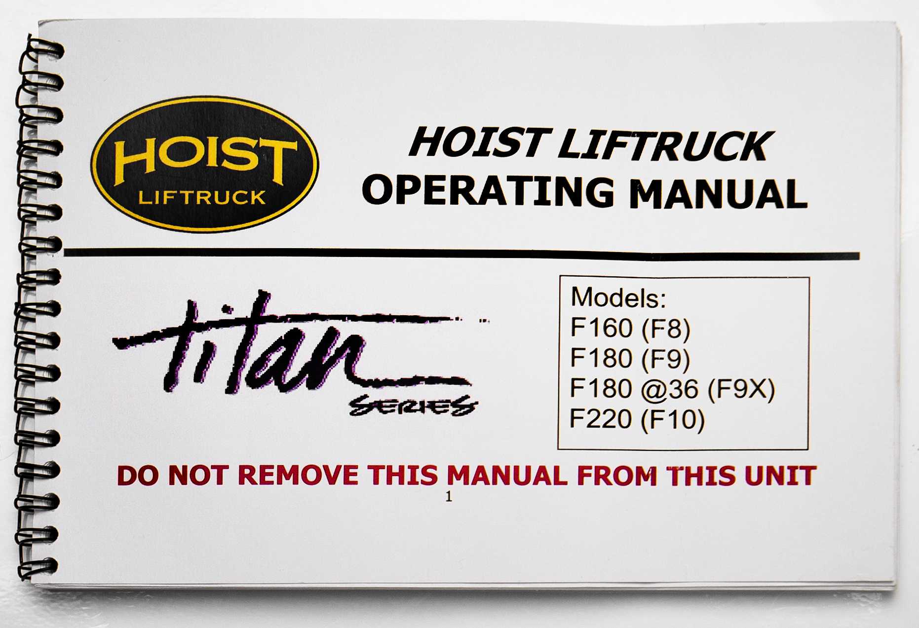 Hoist Liftruck F160 (F8), F180 (F9), F180 @36 (F9X), F220 (F10) Titan Series Operating Manual For Sale