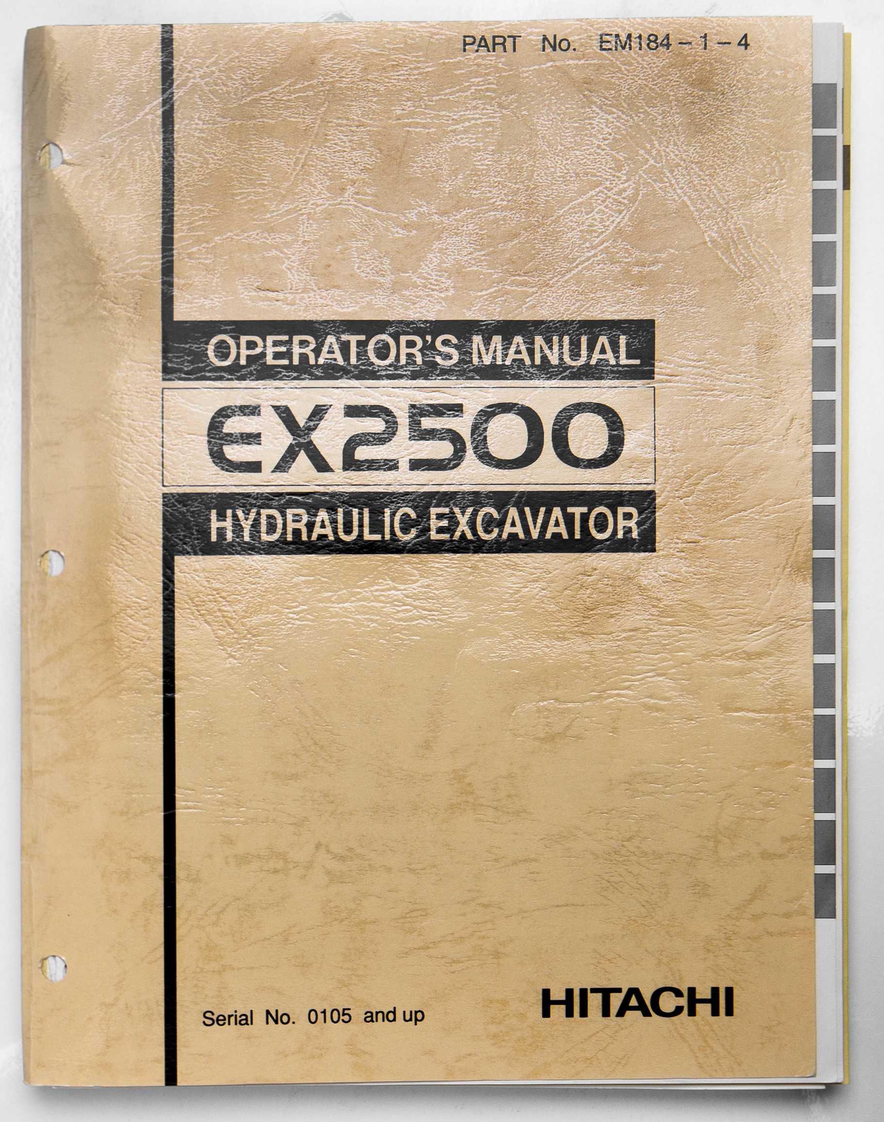 Hitachi EX2500 Hydraulic Excavator Operator's Manual  Part No. EM184-1-4 December 1996 For Sale