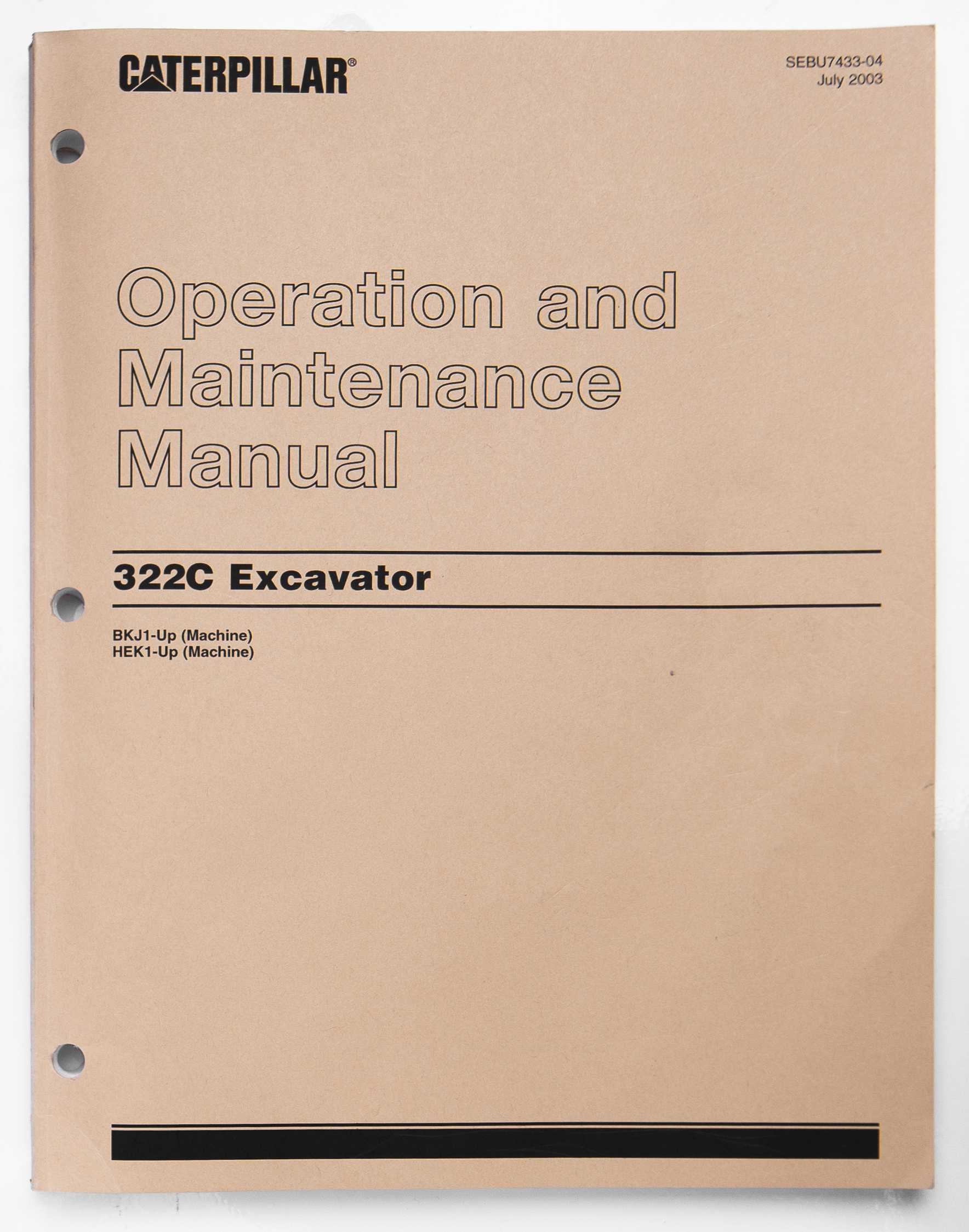 Caterpillar 322C Excavator Operation & Maintenance Manual SEBU7433-04 July 2003 For Sale