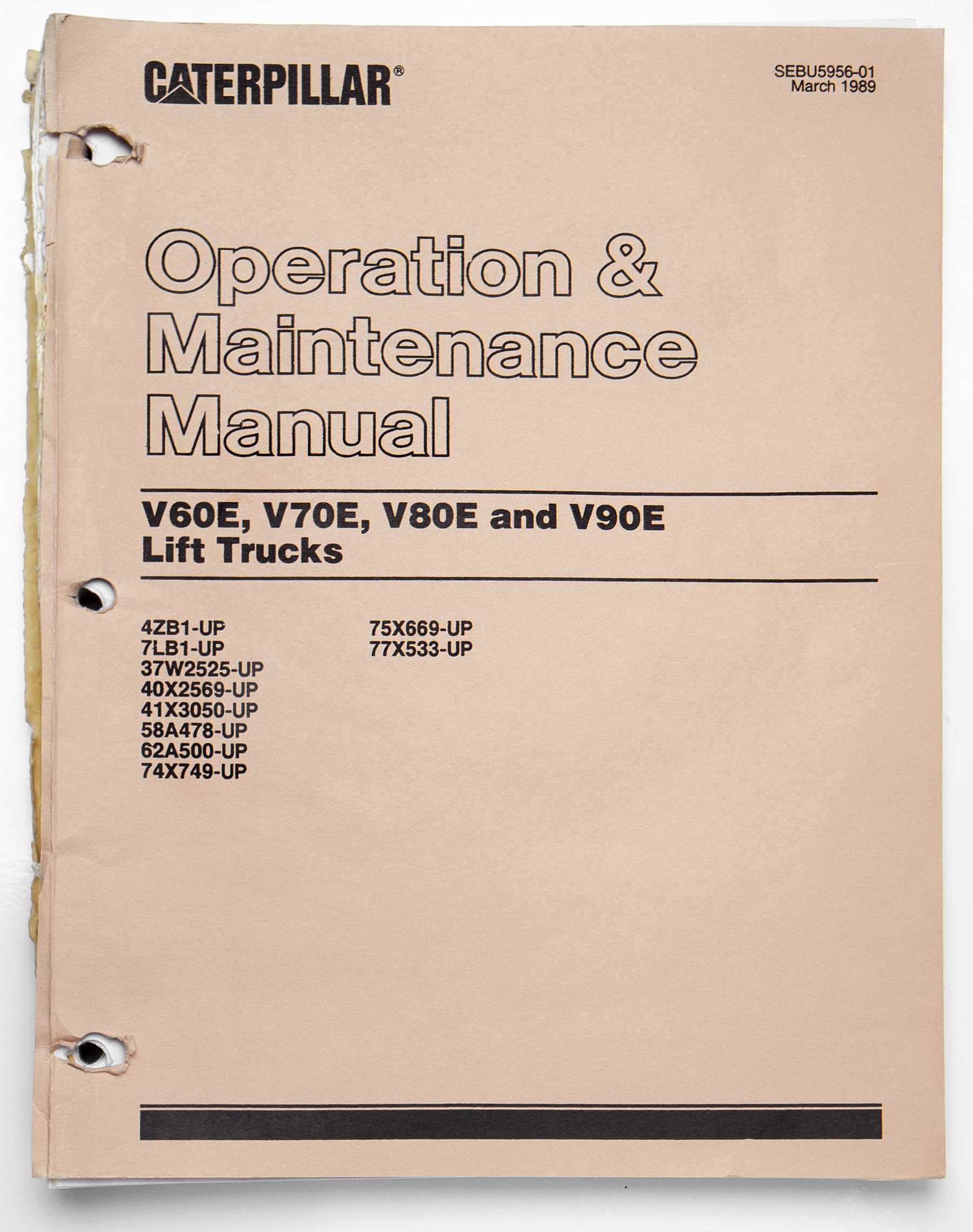 Caterpillar V60E, V70E, V80E & V90E Lift Trucks Operation & Maintenance Manual SEBU5956-01 March 1989 For Sale