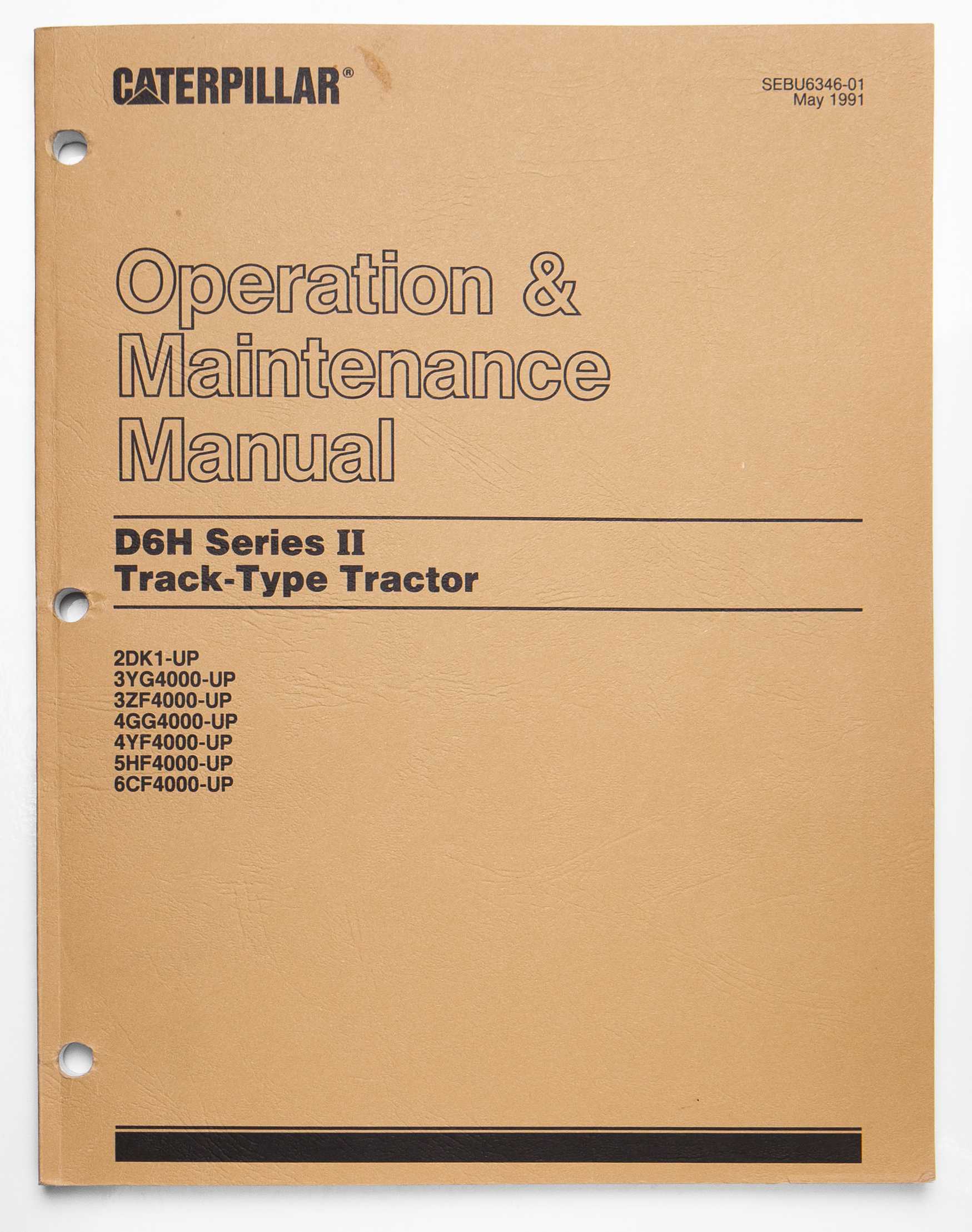 Caterpillar D6H Series II Track-Type Tractor Operation & Maintenance Manual SEBU6346-01 May 1991 For Sale