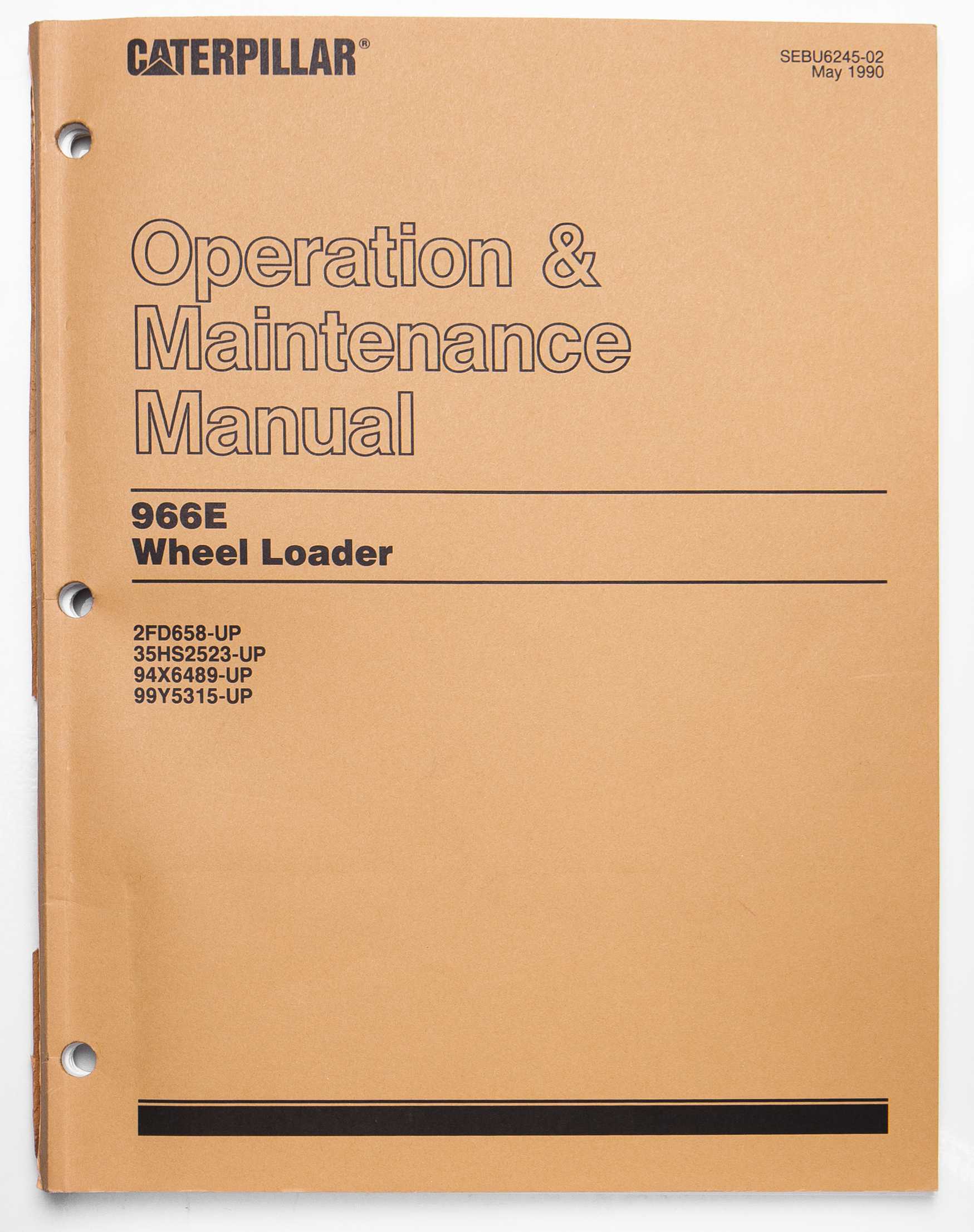 Caterpillar 966E Wheel Loader Operation & Maintenance Manual SEBU6245-02 May 1990 For Sale