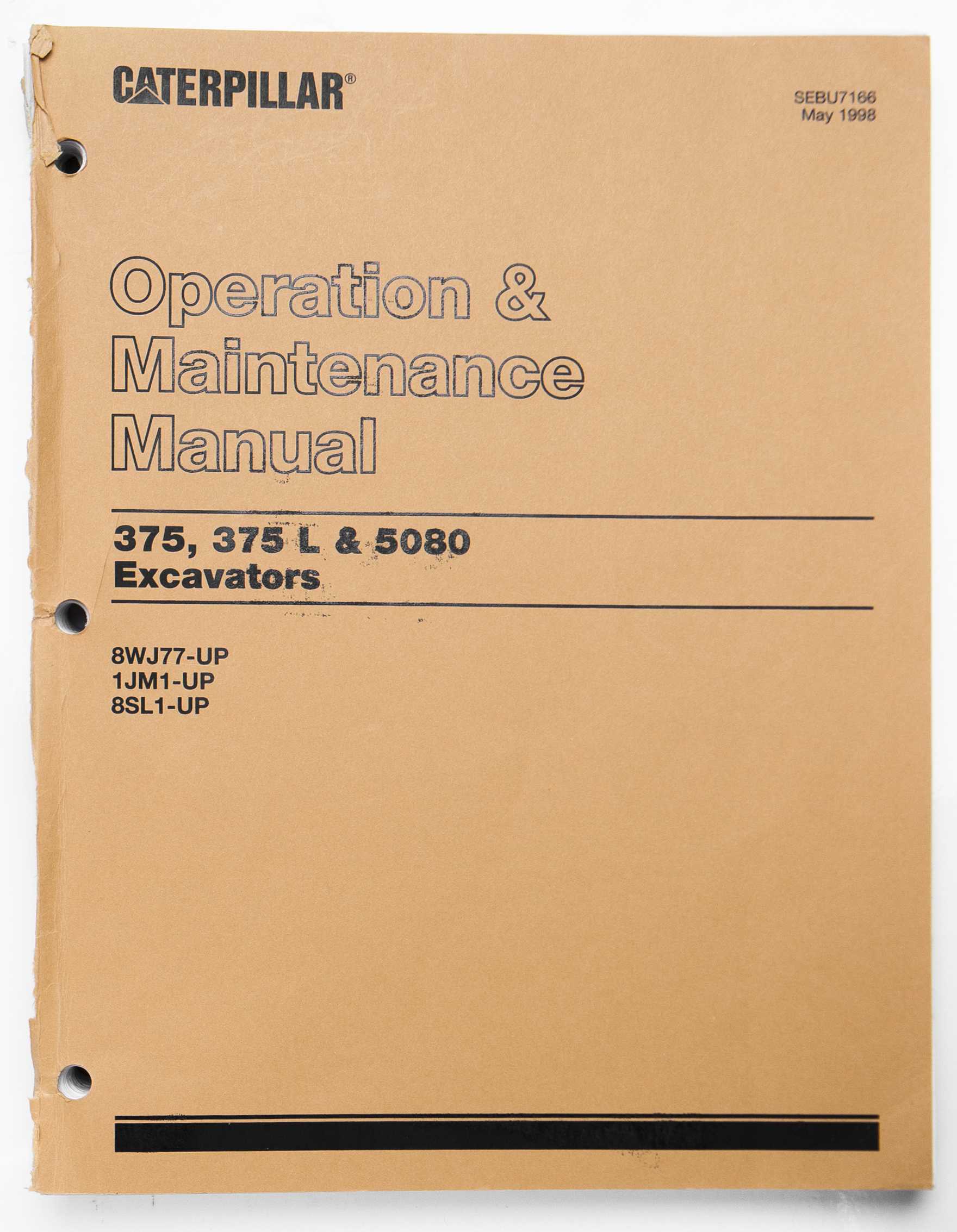 Caterpillar 375, 375 L & 5080 Excavators Operation & Maintenance Manual SEBU7166 May 1998 For Sale