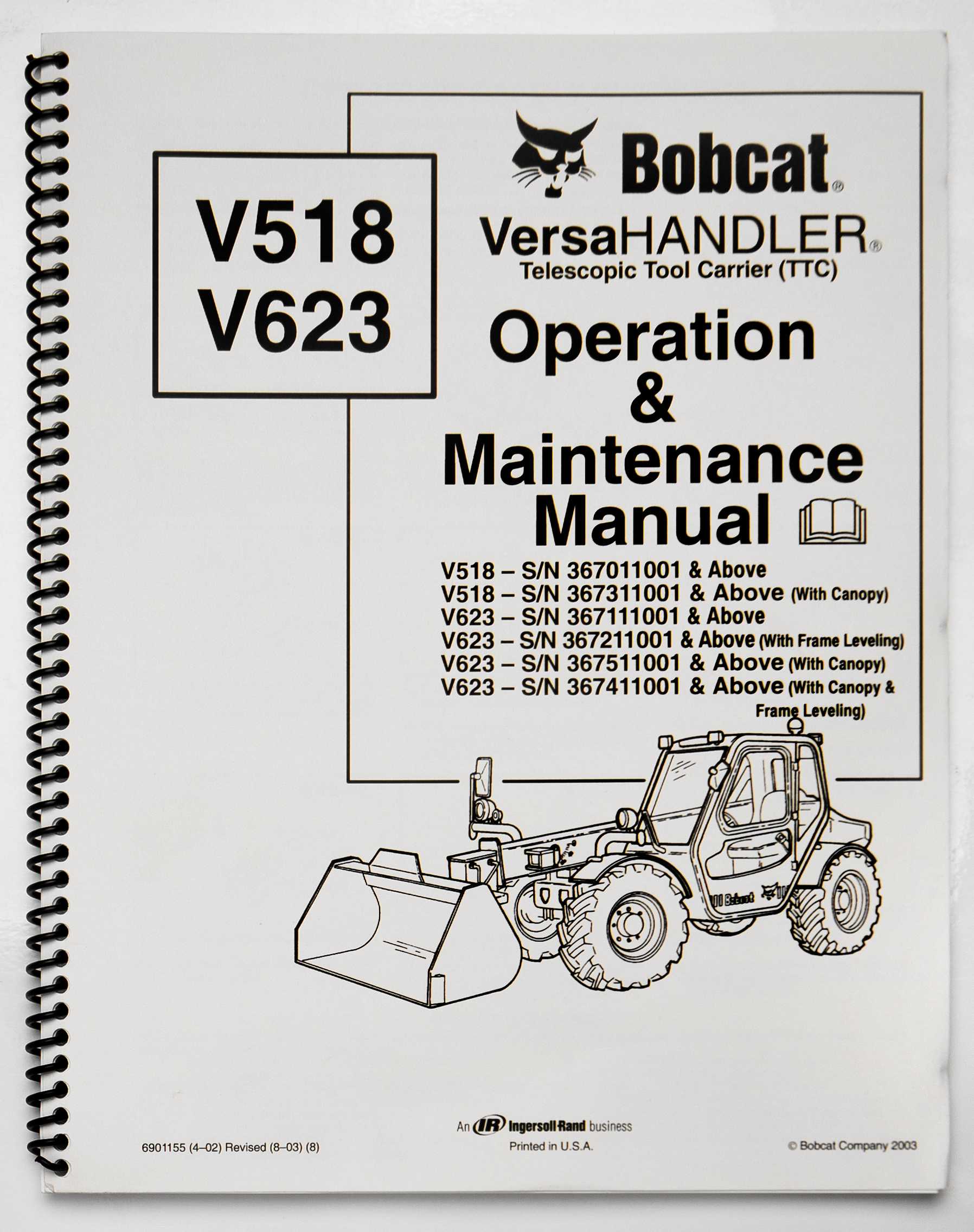 Bobcat V518 & V623 VersaHandler Telescopic Tool Carrier (TTC) Operation & Maintenance Manual 6901155 Revised August 2003 For Sale
