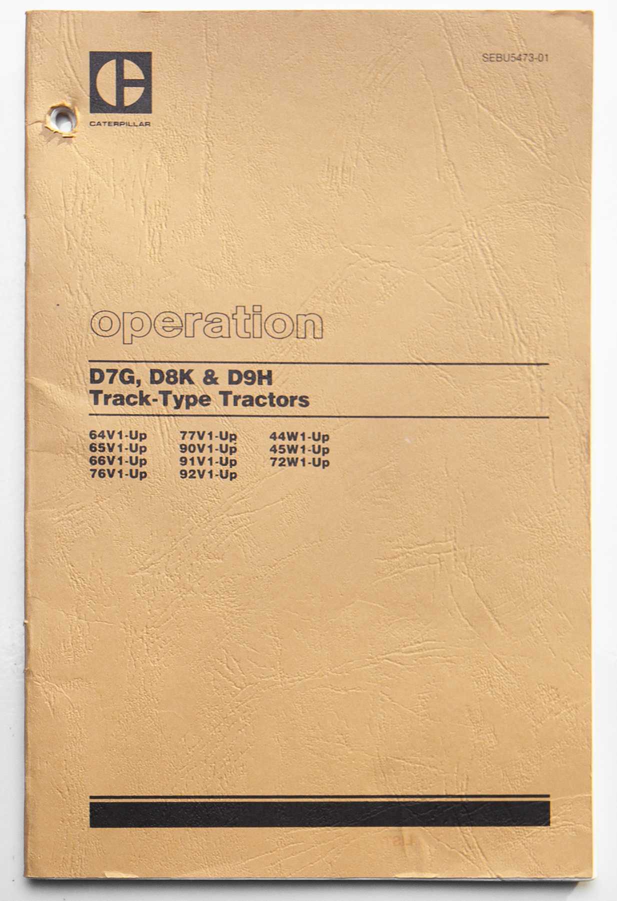 Caterpillar D7G, D8K & D9H Track-Type Tractors Operation Manual SEBU5473-01 December 1982 For Sale