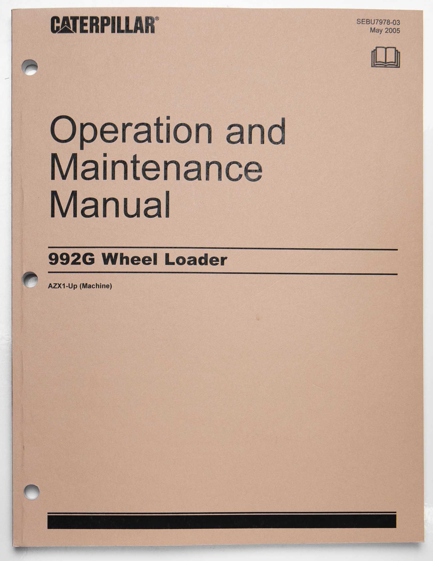 Caterpillar 992G Wheel Loader Operation & Maintenance Manual SEBU7978-03 May 2005 For Sale