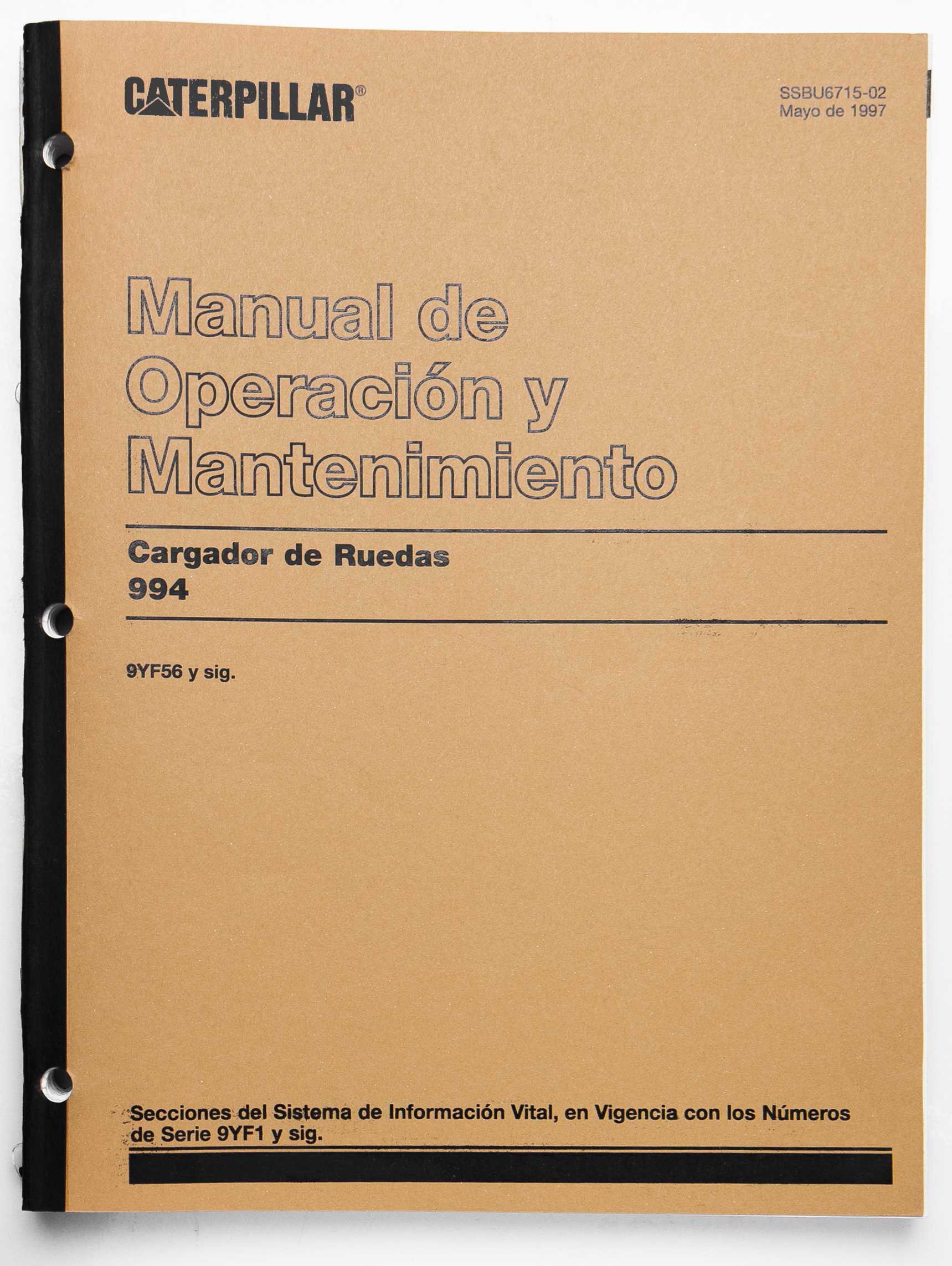 Caterpillar 994 Wheel Loader Operation and Maintenance Manual SSBU6715-02 May 1997 Spanish For Sale