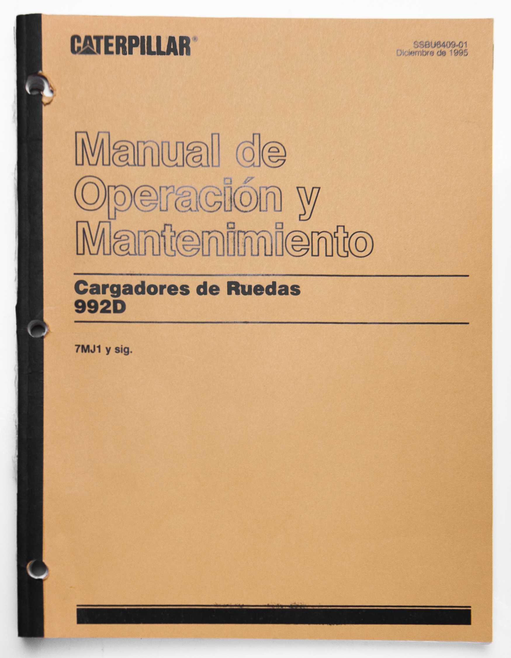 Caterpillar 992D Wheel Loaders Operation and Maintenance Manual 7MJ1 et seq. SSBU6409-01 December 1995 Spanish For Sale