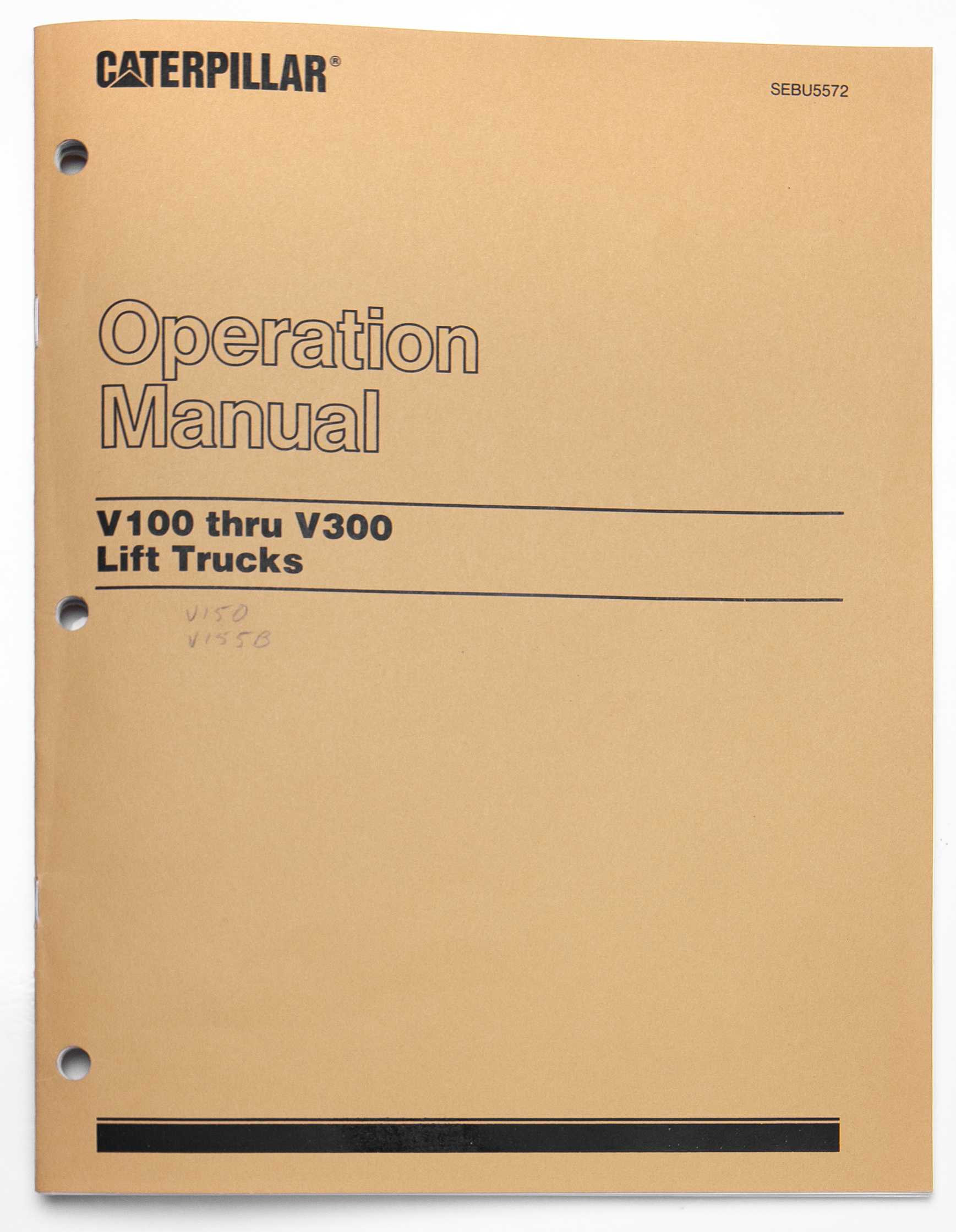 Caterpillar V100 thru V300 Lift Trucks Operation Manual SEBU5572 For Sale