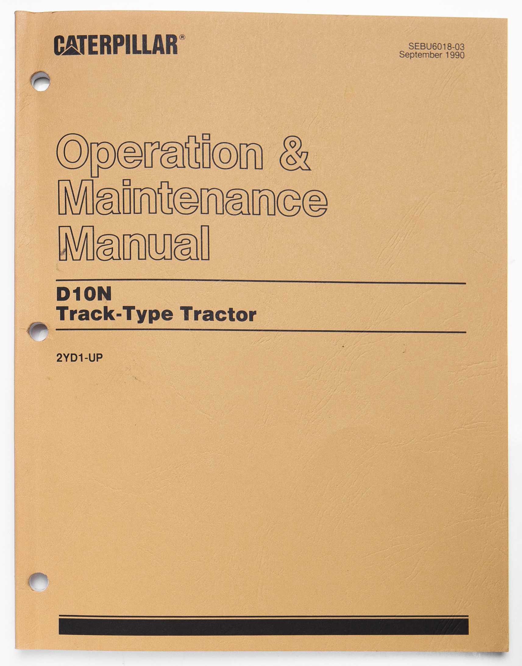 Caterpillar D10N Track-Type Tractor Operation & Maintenance Manual SEBU6018-03 September 1990 For Sale