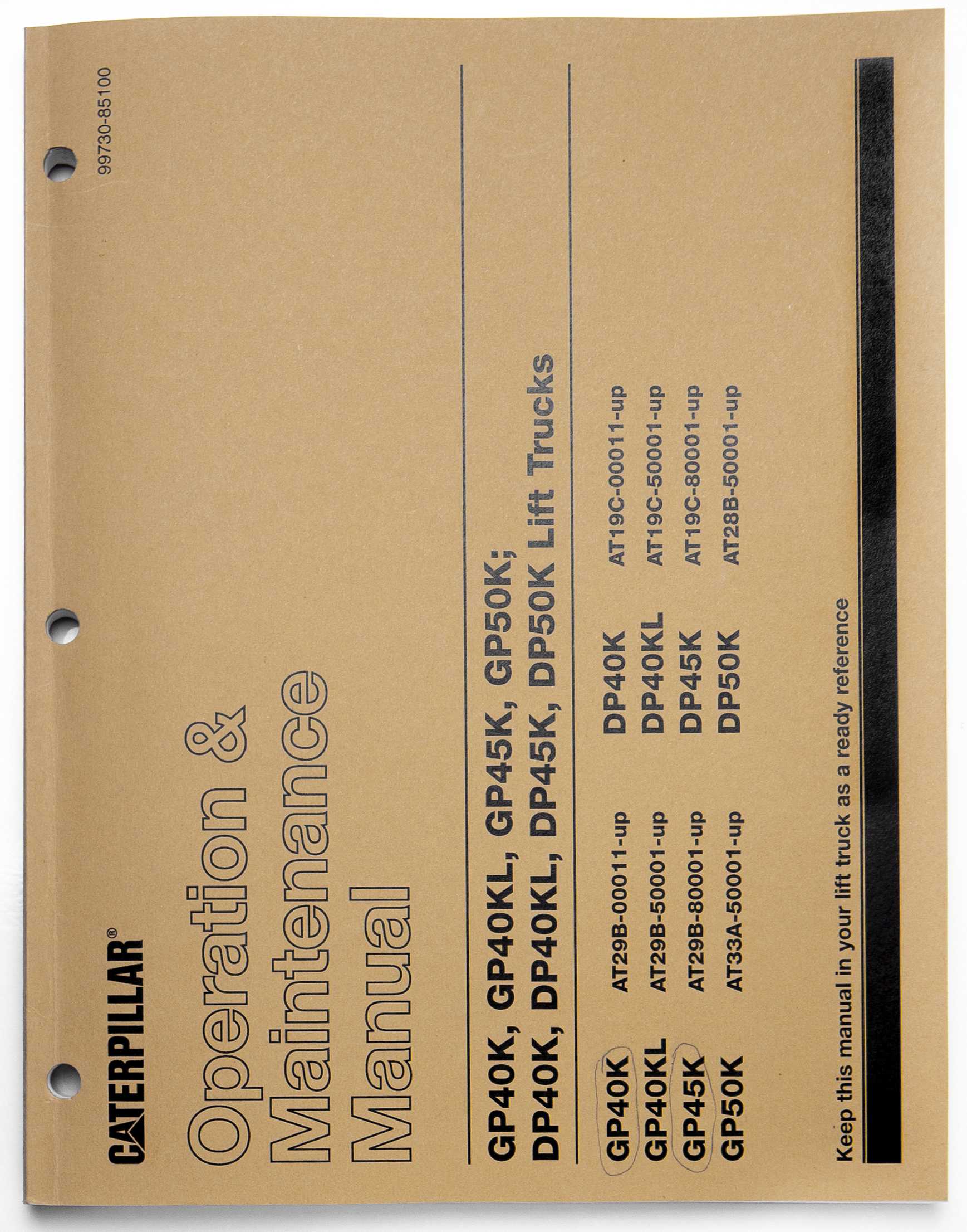 Caterpillar GP40K, GP40KL, GP45K, GP50K, DP40K, DP40KL, DP45K, DP50K Lift Trucks Operation & Maintenance Manual 99730-85100 2001 For Sale