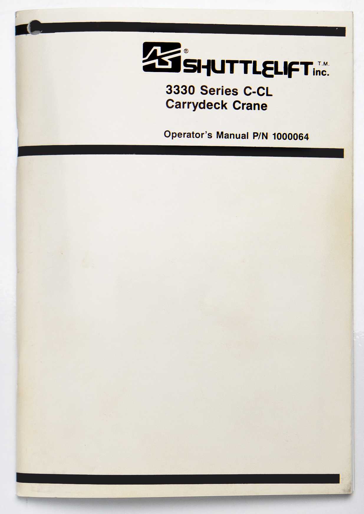 Shuttlelift 3330 Series C-CL Carrydeck Crane Operator's Manual  P/N 1000064 April 1991 For Sale