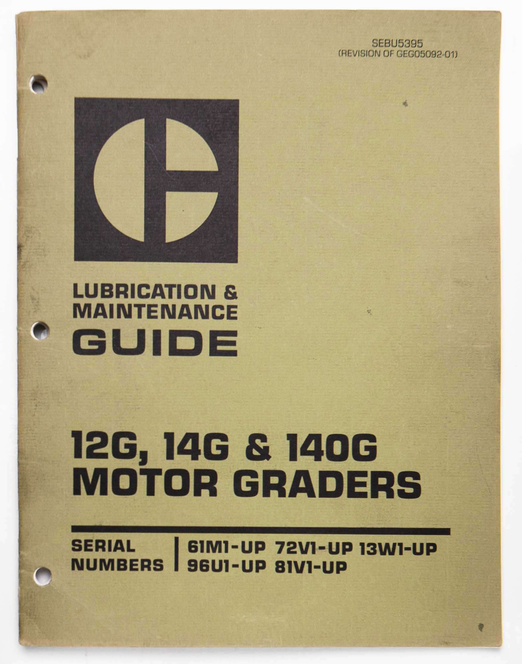 Vintage Caterpillar  12G, 14G & 140G Motor Graders Lubrication & Maintenance Guide SEBU5395 April 1976 For Sale