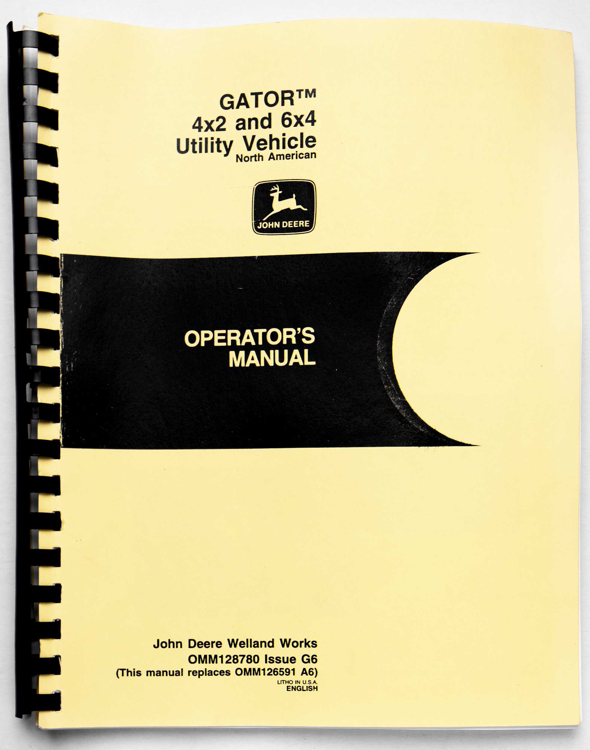 John Deere Gator 4x2 & 6x4 Utility Vehicle Operator's Manual OMM128780 Issue G6 July 1996 For Sale