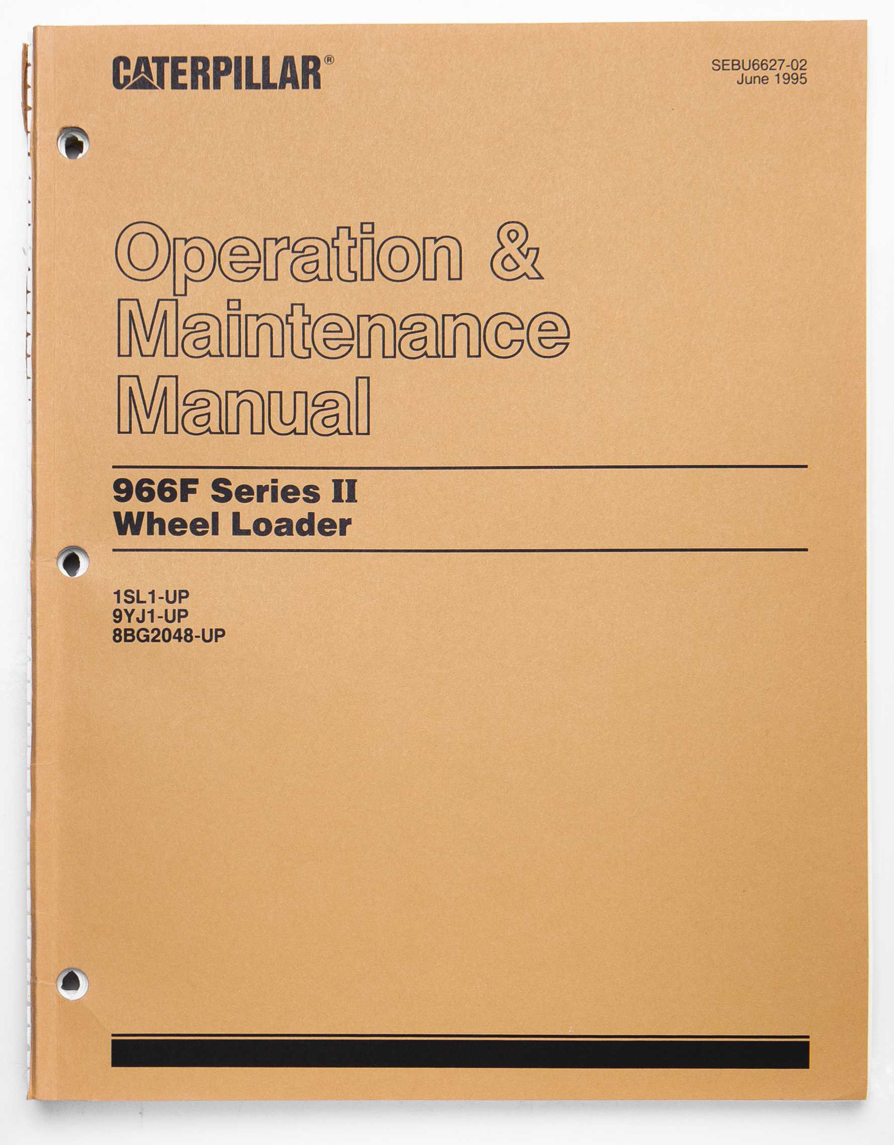 Caterpillar 966F Series II Wheel Loader Operation & Maintenance Manual SEBU6627-02 June 1995 For Sale