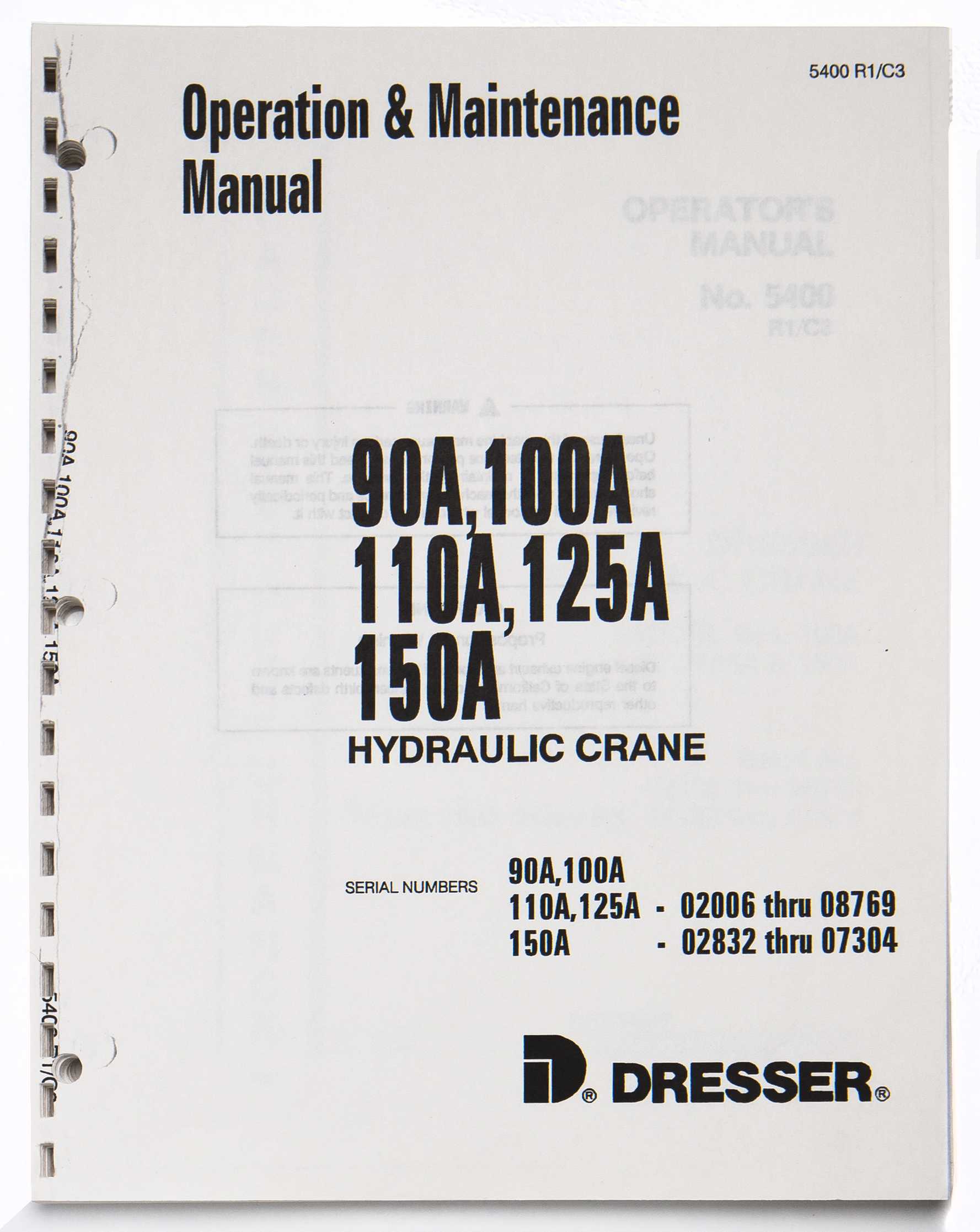 Dresser 90A, 100A, 110A, 125A, 150A Hydraulic Crane Operation & Maintenance Manual  5400 R1/C3 For Sale