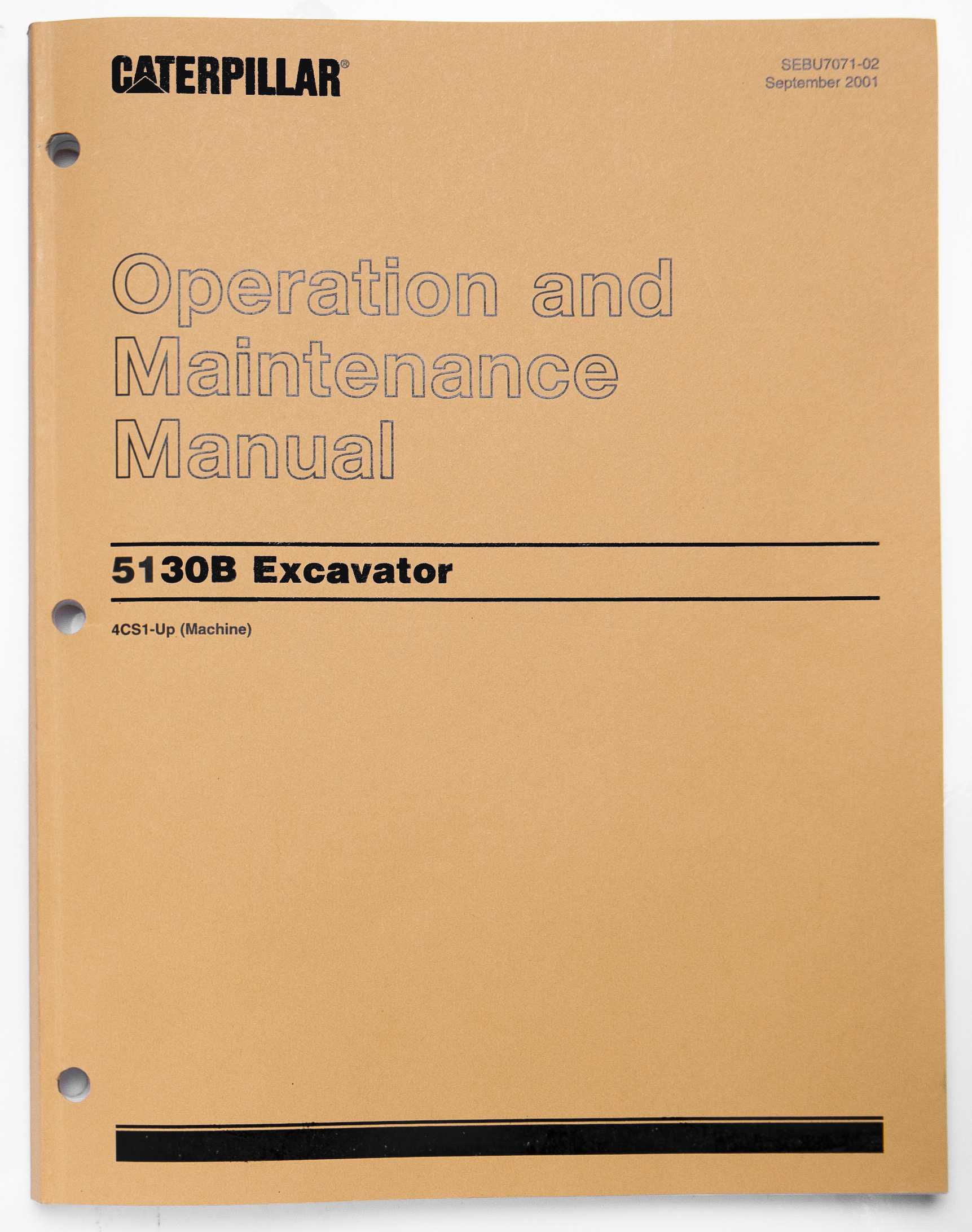 Caterpillar 5130B Excavator Operation & Maintenance Manual SEBU7071-02 September 2001 For Sale