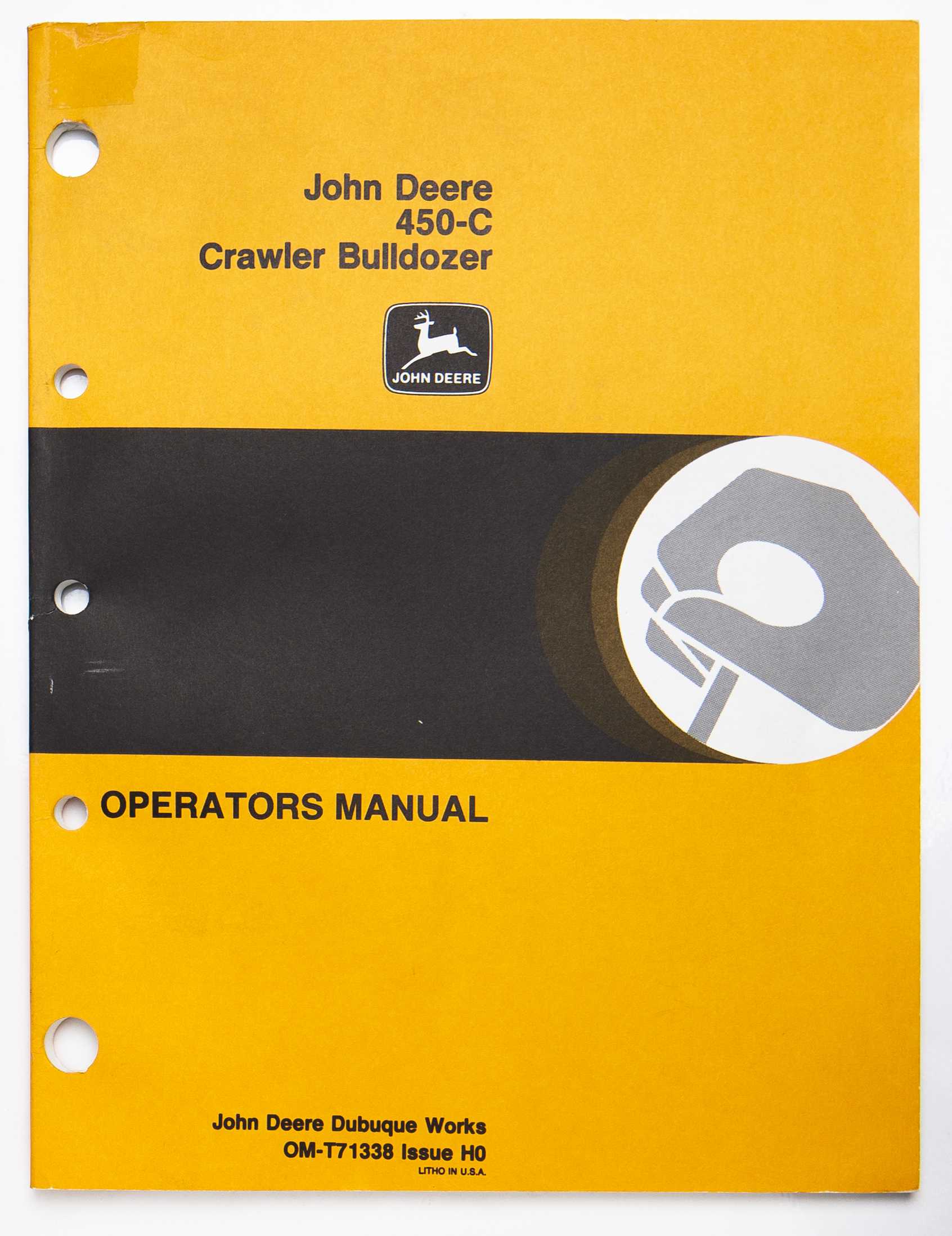 John Deere 450-C Crawler Bulldozer Operators Manual OM-T71338 Issue HO For Sale