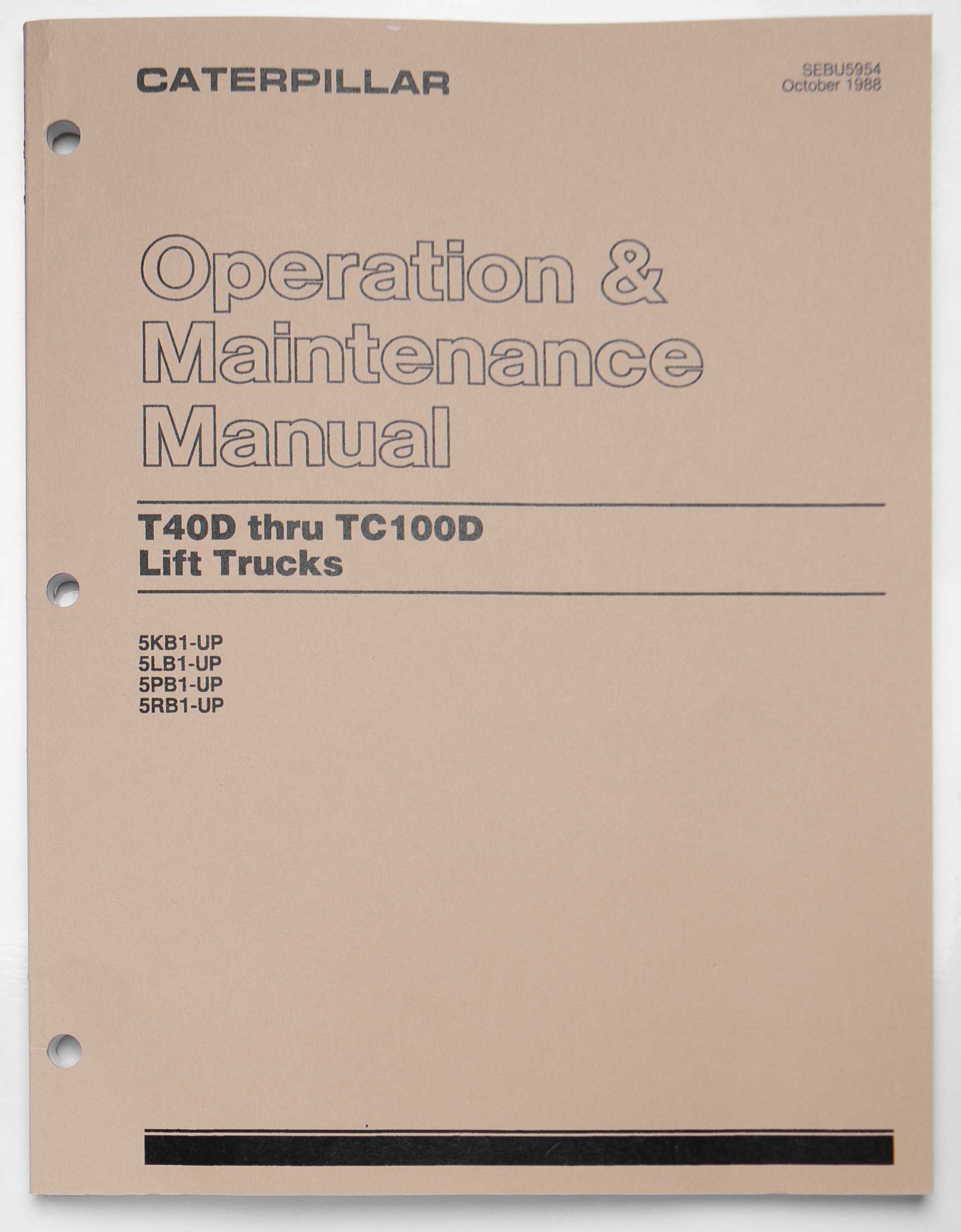 Caterpillar T40D thru TC100D Lift Trucks Operation & Maintenance Manual EBU5954 October 1988 For Sale
