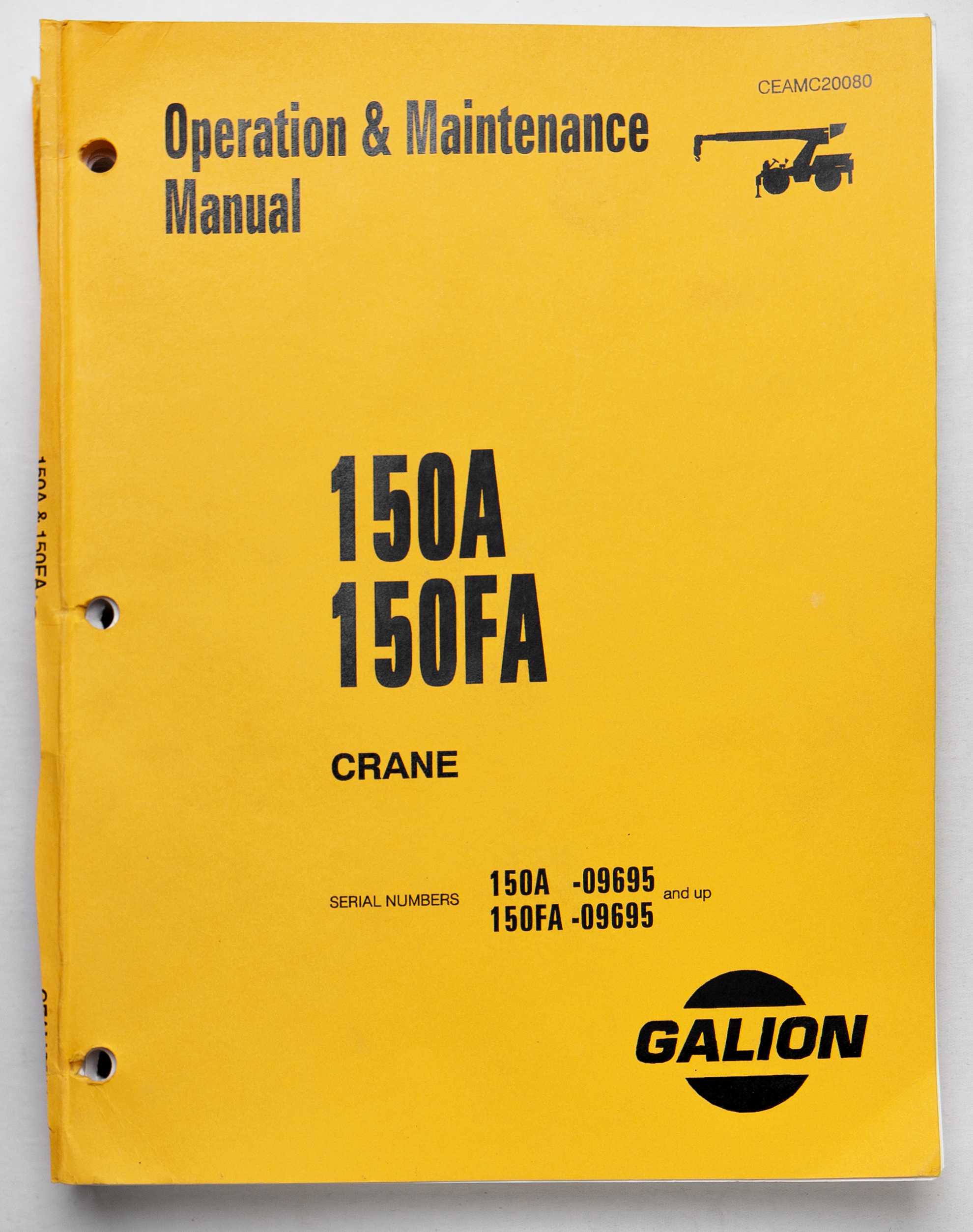 Galion 150A, 150FA Hydraulic Crane Operation & Maintenance Manual CEAMC20080 June 1995 For Sale