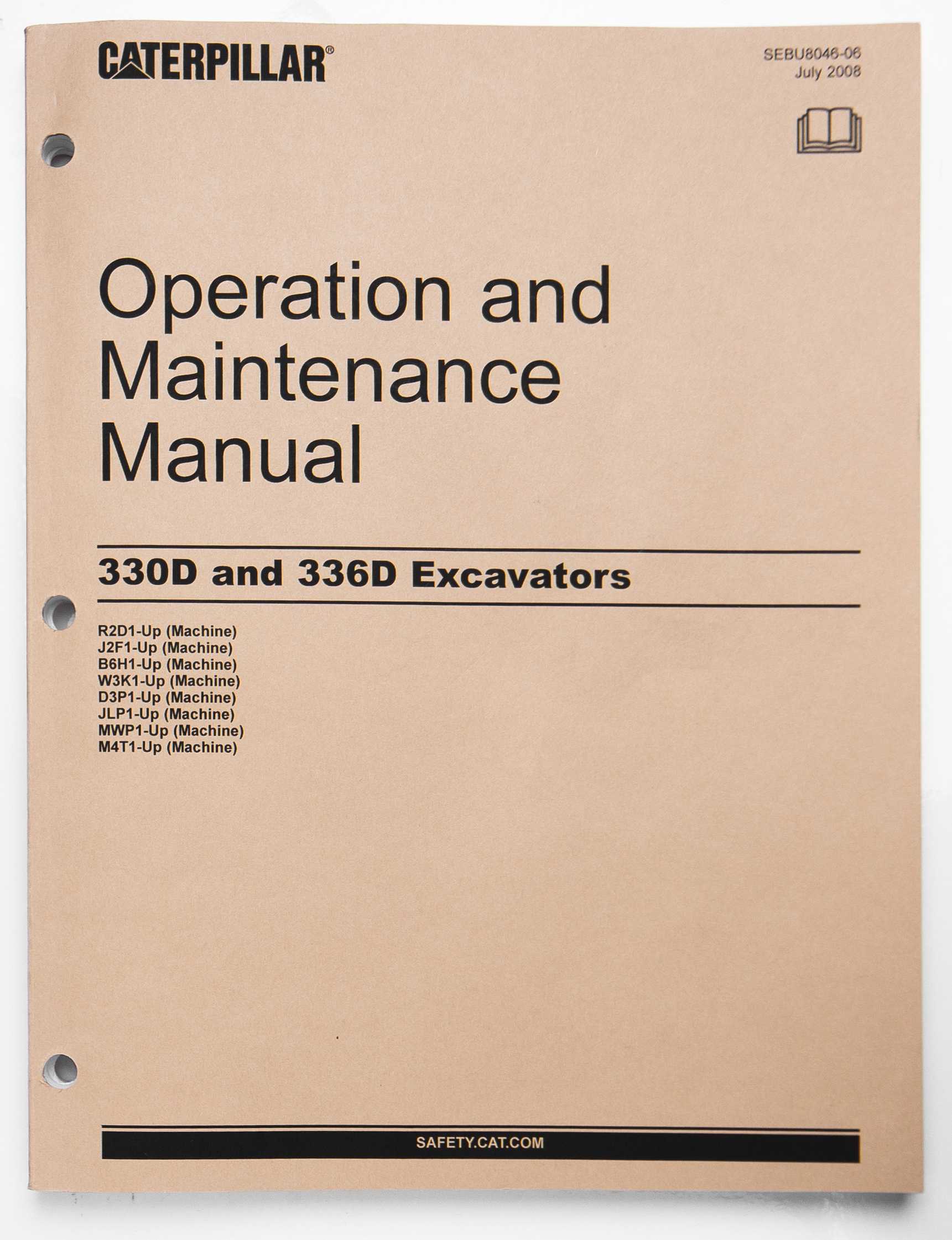 Caterpillar 330D & 336D Excavators Operation & Maintenance Manual SEBU8046-06 July 2008 For Sale