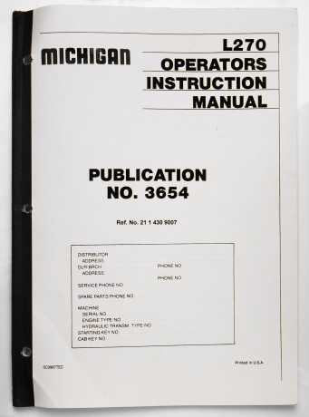 Michigan L270 Wheel Loader Operators Instruction Manual Publication No. 3654, 5C0987TEC