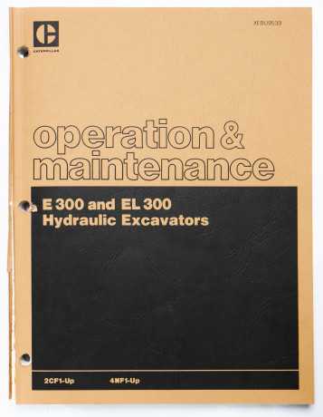 Caterpillar E300 & EL300 Hydraulic Excavators Operation & Maintenance Manual XEBU9539 April 1989