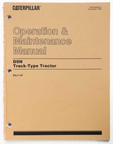 Caterpillar D9N Track-Type Tractor Operation & Maintenance Manual SEBU6668-01 December 1994