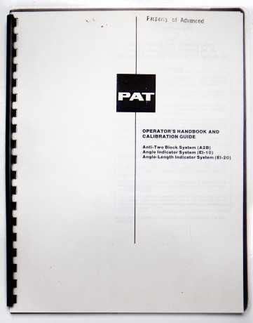 PAT Anti-Two Block System (A2B), Angle Indicator System (EI-10) & Angle-Length Indicator System (EI-20) Operator's Handbook & Calibration Guide October 1988