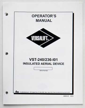 Time Manufacturing Co. Versalift VST-240/236-I01 Insulated Aerial Device Operator's Manual 28095-00 February 2003