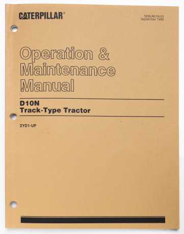 Caterpillar D10N Track-Type Tractor Operation & Maintenance Manual SEBU6018-03 September 1990