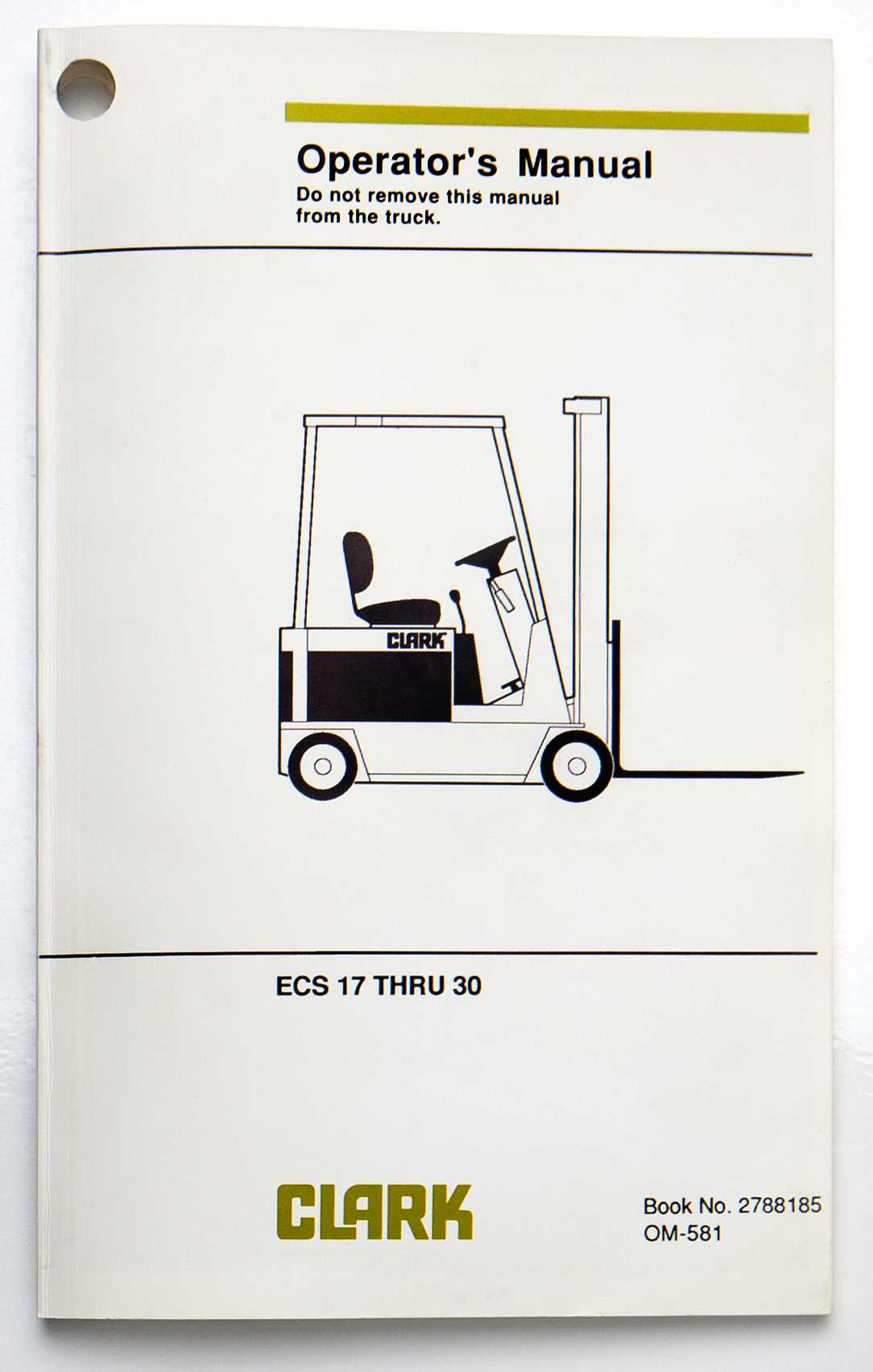 Clark ECS 17 Thru 30 Operator's Manual Book No. 2788185 OM-581 1995 For Sale