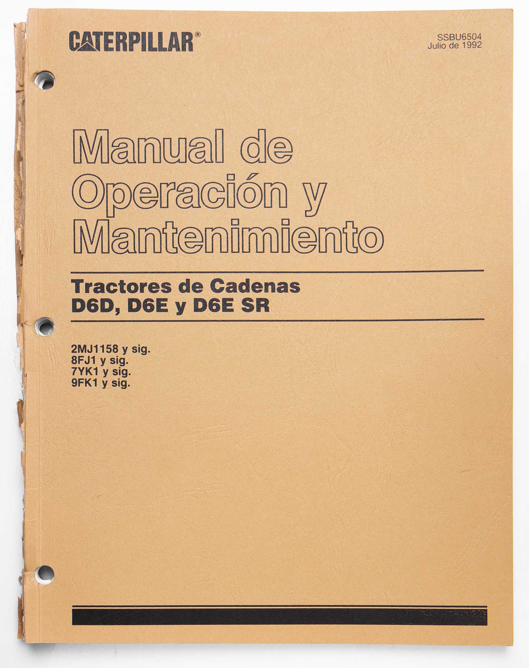 Caterpillar D6D, D6E and D6E SR Track Tractors Operation and Maintenance Manual SSBU6504 July 1992 Spanish For Sale