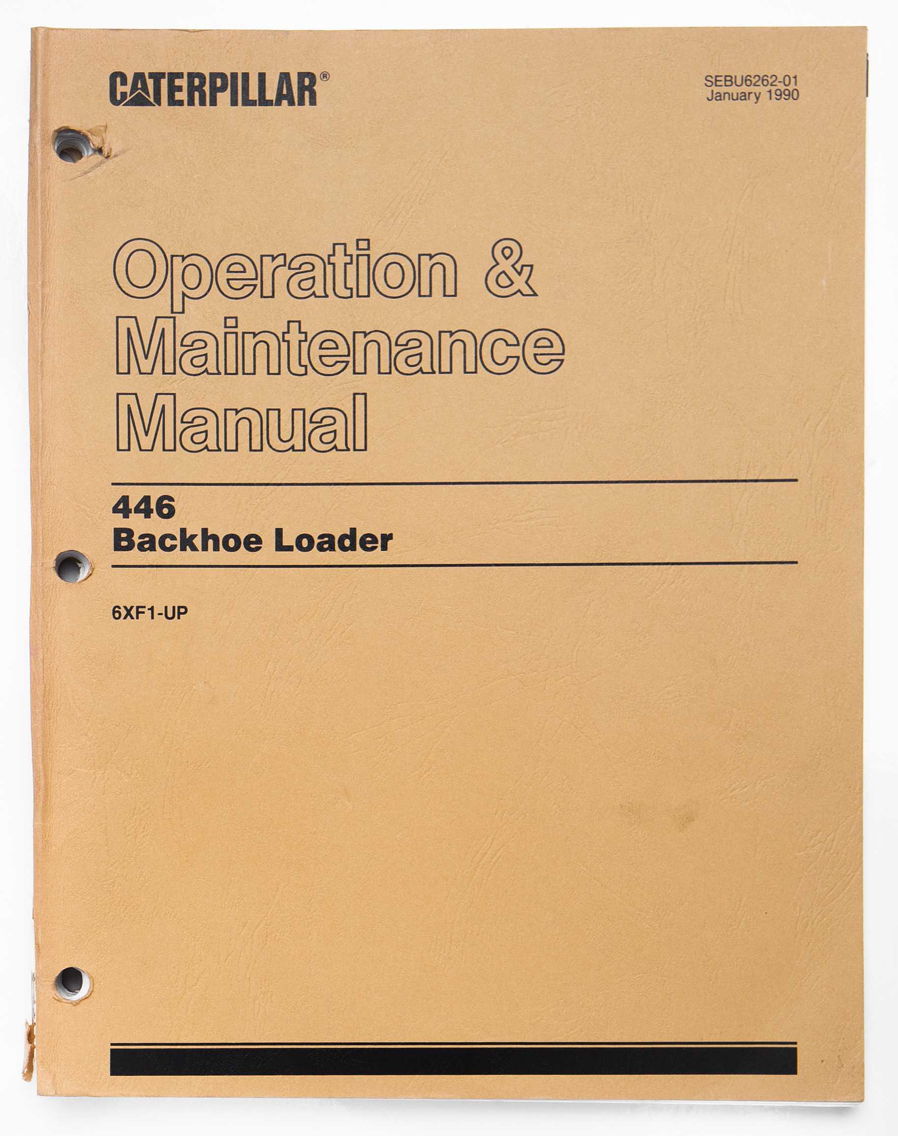 Caterpillar 446 Backhoe Loader Operation & Maintenance Manual SEBU6262-01 January 1990 For Sale
